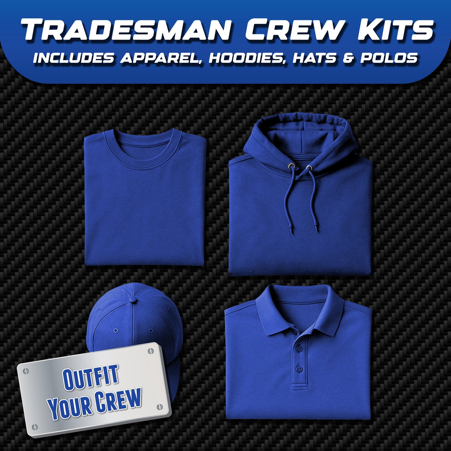 Tradesman Crew Kits